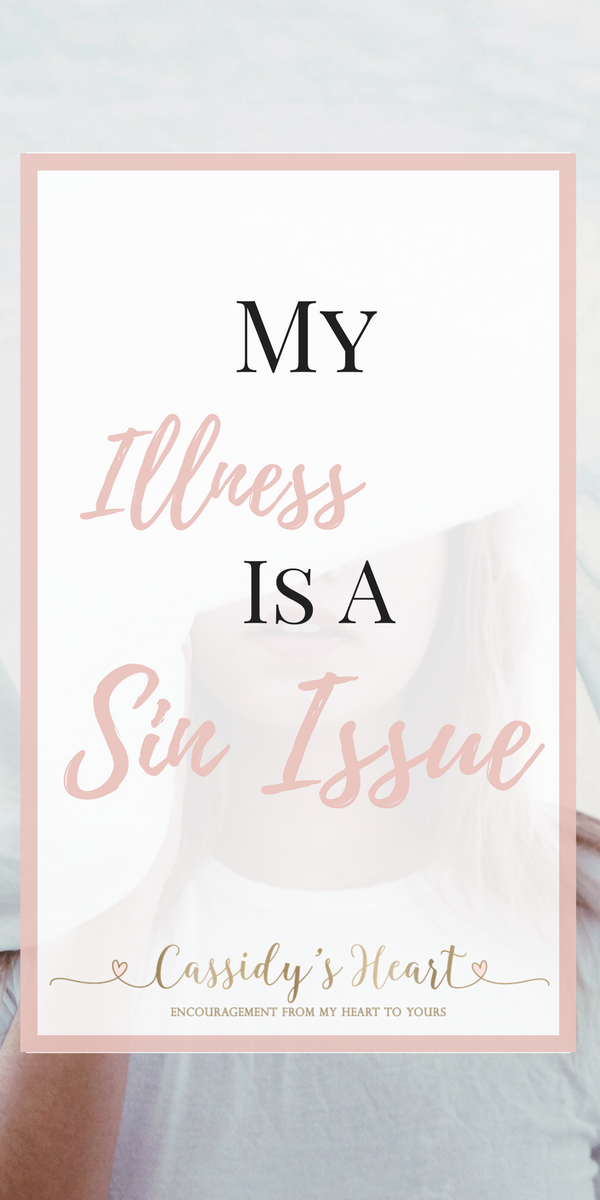 My Illness Is A Sin Issue